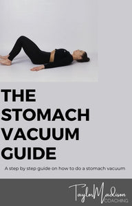 The Stomach Vacuum Guide